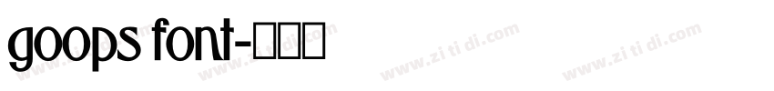 goops font字体转换 goops font字体转换